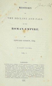 Gibbon, Edward - The History of the Decline and Fall of the Roman Empire. 8 vols. engraved portrait frontis. & 3 folded maps; contemp. half calf and marbled boards, gilt and blind-decorated spines. 1828